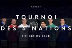 Image du jour : Tournoi des Six Nations