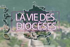 La vie des diocèses