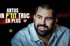 Artus : Son p'tit truc en plus