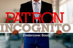 Patron incognito