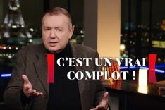 C'est un vrai complot !