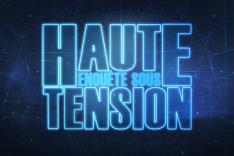 Enquête sous haute tension