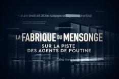 La fabrique du mensonge