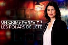 Un crime parfait ? Les polars de l'été