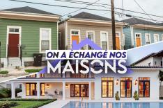 On a échangé nos maisons