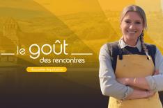 Le goût des rencontres Nouvelle-Aquitaine