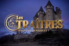 Les traîtres : seront-ils démasqués ?