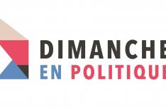 Dimanche en politique dans votre région