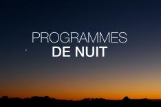 Programmation nuit