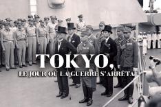Tokyo, le jour où la guerre s'arrêta