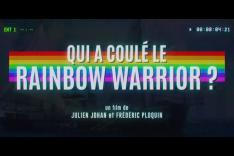 Qui a coulé le Rainbow Warrior ?