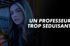 Un professeur trop séduisant