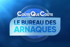 Coûte que coûte, le bureau des arnaques
