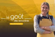 Le goût des rencontres Nouvelle-Aquitaine