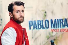 Pablo Mira : Passé simple