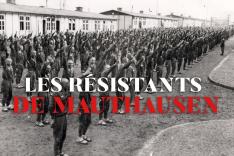 Les résistants de Mauthausen