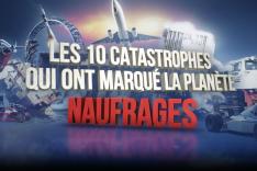 Les 10 catastrophes qui ont marqué la planète