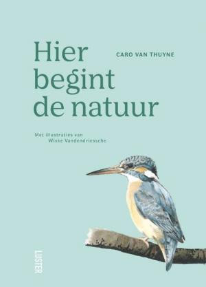 Caro Van Thuyne - Hier begint de natuur (Luster)