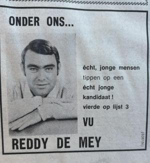 In 1970 kwam Reddy De Mey voor het eerst op tijdens de gemeenteraadsverkiezingen, toen voor de voormalige Volksunie.