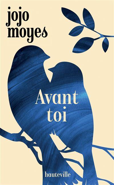 Avant toi - Jojo Moyes