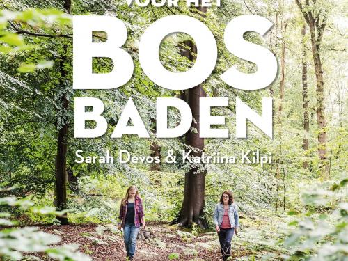 Sarah Devos en Katriina Kilpi, Zakboek voor het bosbaden - € 22,99 - uitgeverij Lannoo.