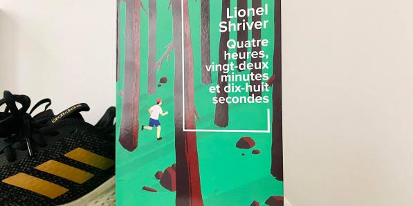 Lionel Shriver Quatre heures, vingt-deux minutes et dix-huit secondes DR Kathleen Wuyard