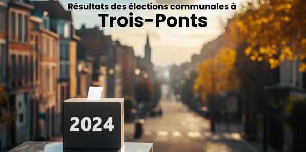 Résultats élections communales 2024 Trois-Ponts