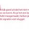 Wees niet beschaamd