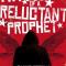 ‘Anthem of a Reluctant Prophet’ van Joanne Proulx