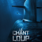 Le chant du loup