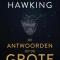 De antwoorden op de grote vragen, Stephen Hawking