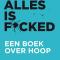 Alles is f*cked, Mark Manson