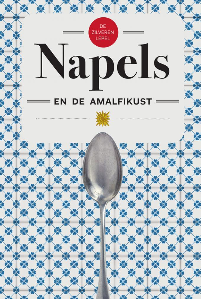 Napels en de Amalfikust, De Zilveren Lepel