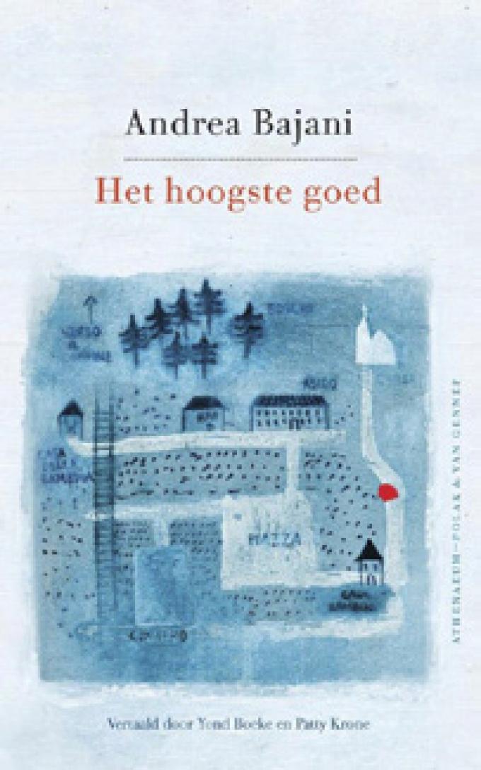 Andrea Bajani - Het hoogste goed