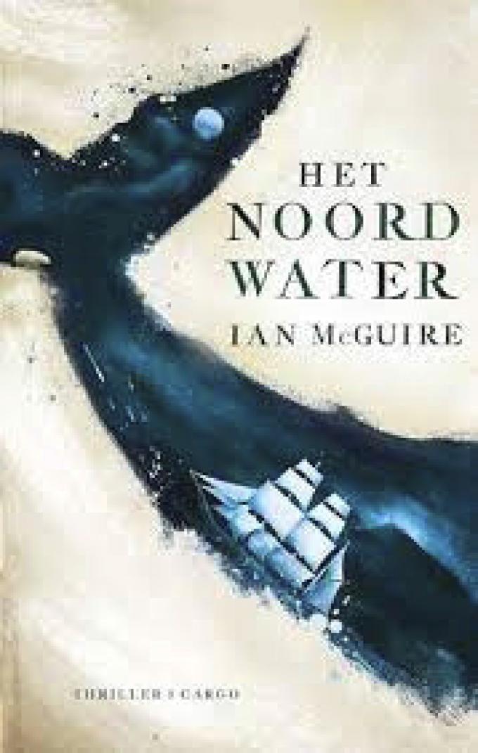 Ian Mcguire - Het Noordwater