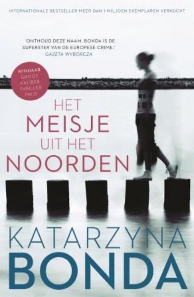 Katarzyna Bonda - Het meisje uit het Noorden