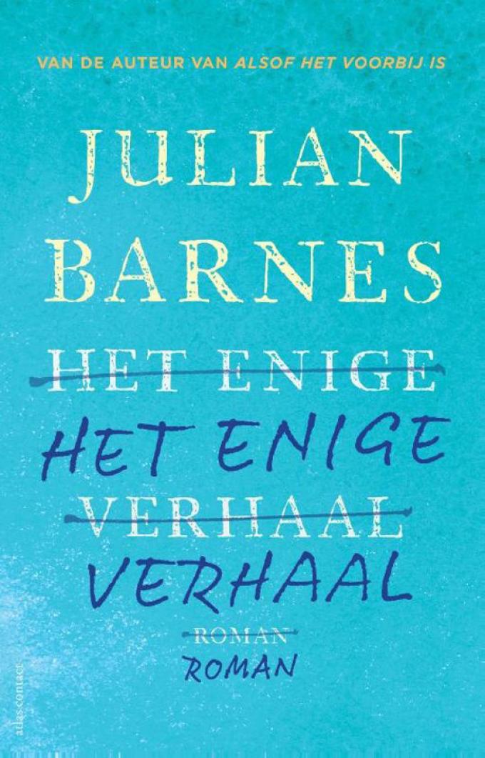 Julian Barnes - Het enige verhaal