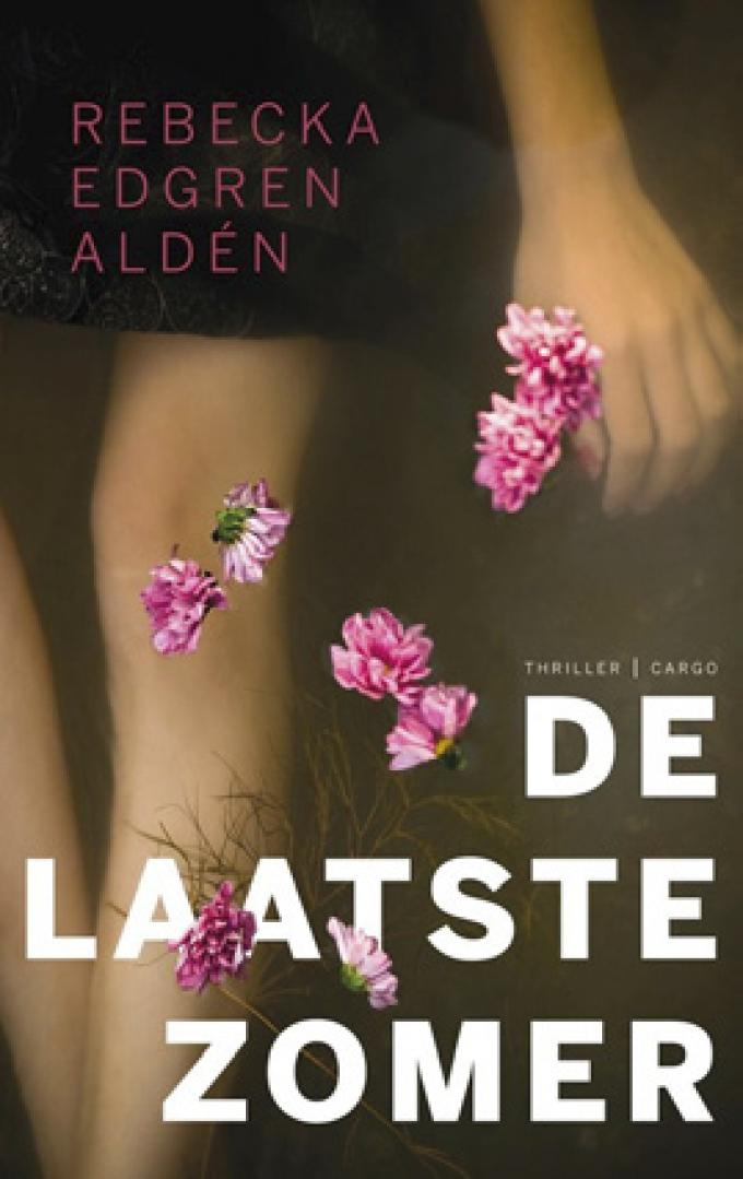 De laatste zomer - Rebecka Edgren Aldén