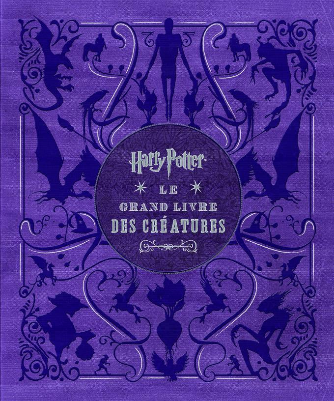 Harry Potter: Le Grand Livre des créatures