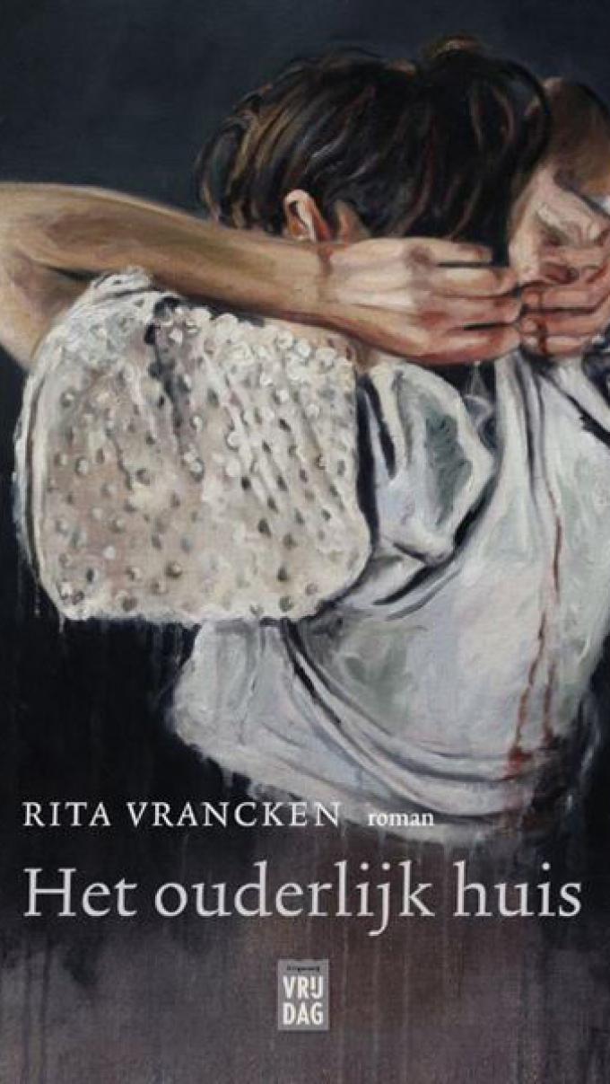 6. Het ouderlijke huis - Rita Vrancken (Vrijdag)