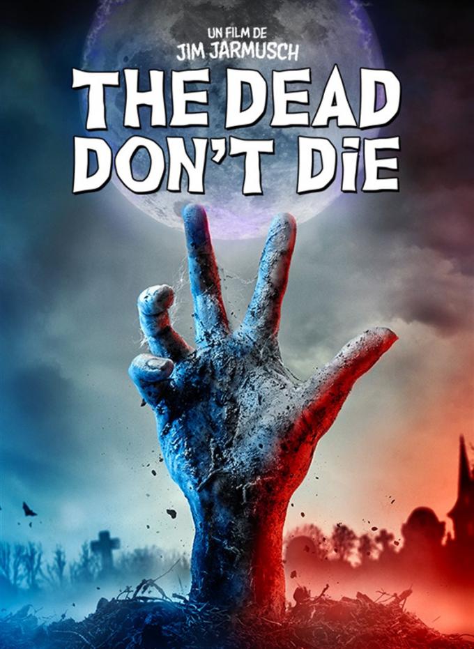 The Dead Don't Die - 2019