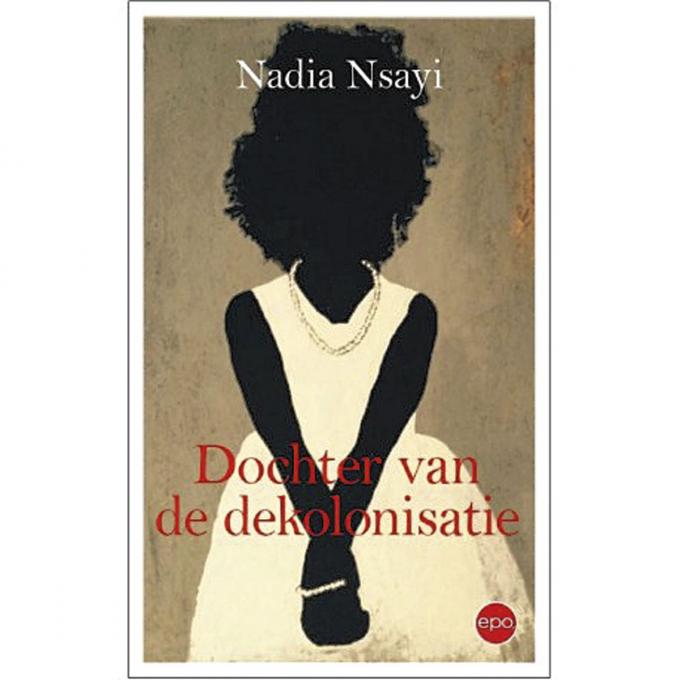 Dochter van de dekolonisatie - Nadia Nsayi