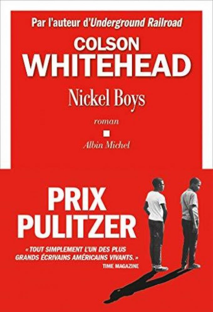 Nickel Boys - Colson Whitehead (Albin Michel)