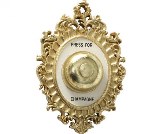 Sonnette 'Press for champagne'