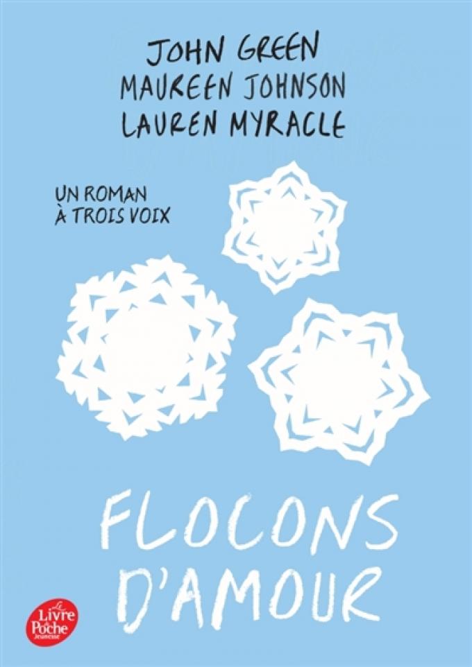 Flocons d'amour - John Green, Maureen Johnson & Lauren Myracle