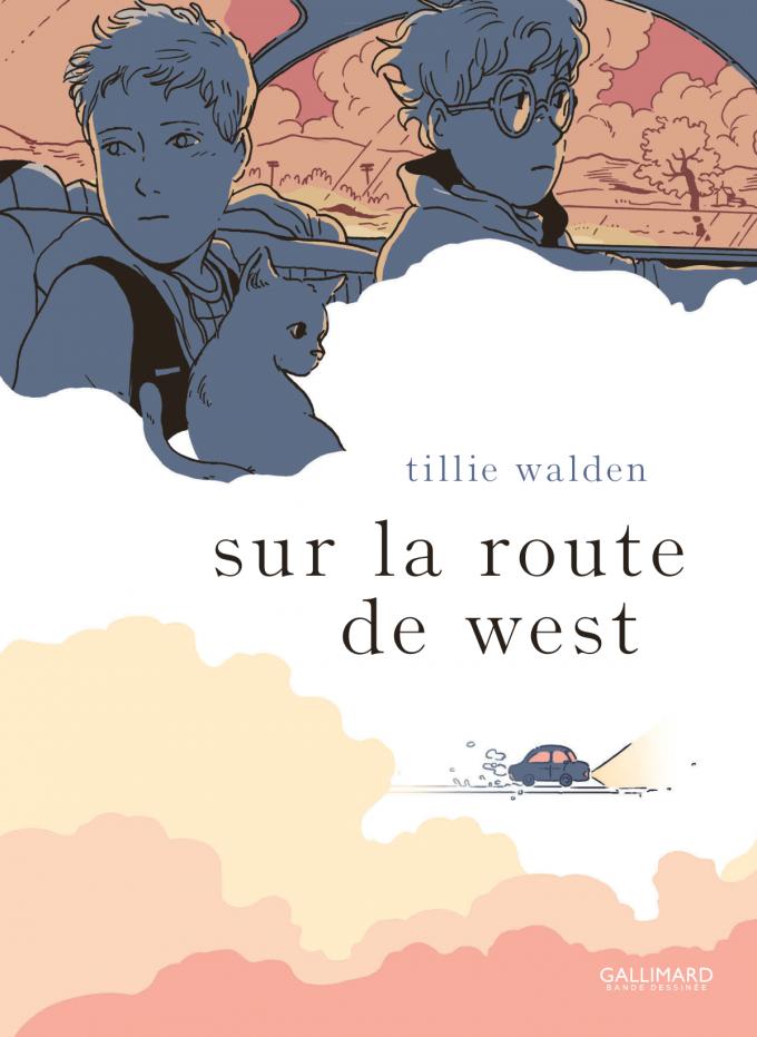 Sur la route de West – Tillie Walden (Gallimard)