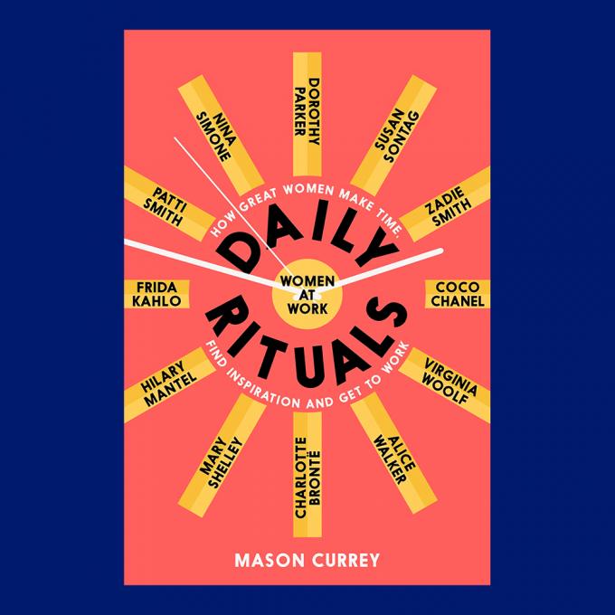 Boek 'Daily Rituals - How great women make time, find inspiration and get to work' van Mason Currey