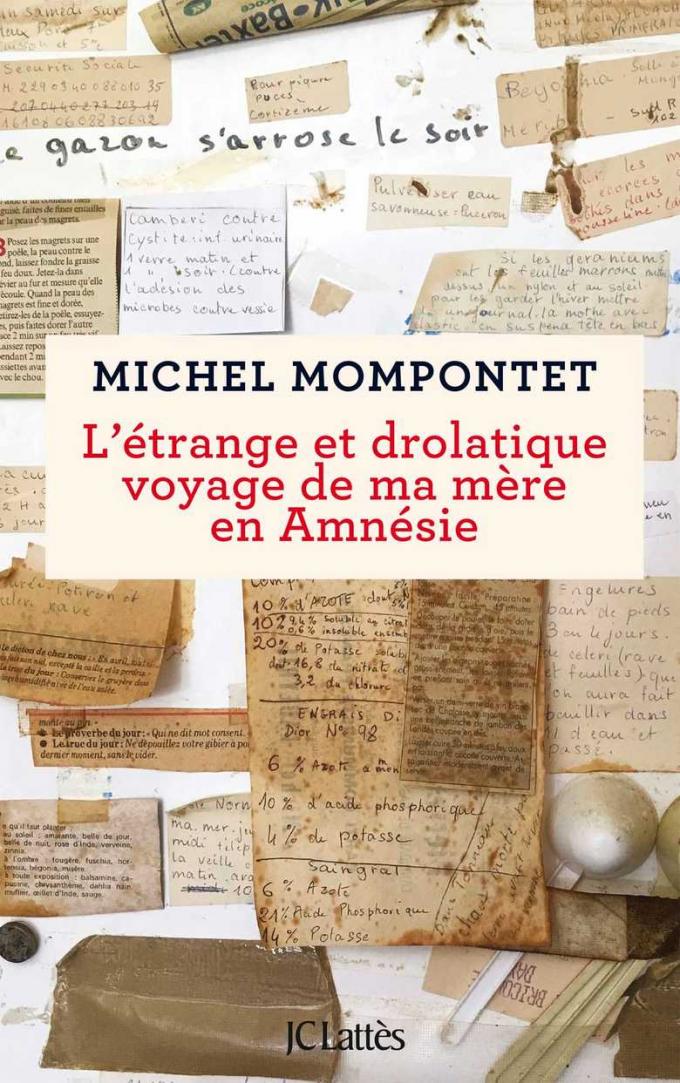 L'étrange et drolatique voyage de ma mère en Amnésie - Michel Mompontet