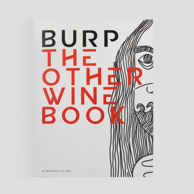 Boek over wijn 'BURP The Other Winebook'