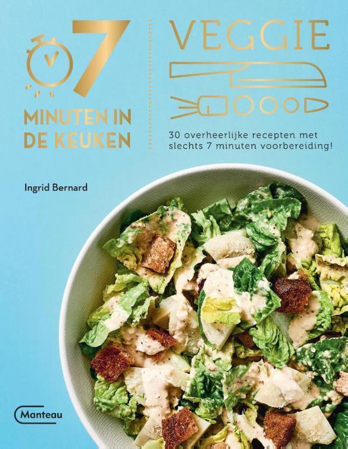 '7 minuten in de keuken - Veggie' van Ingrid Bernard